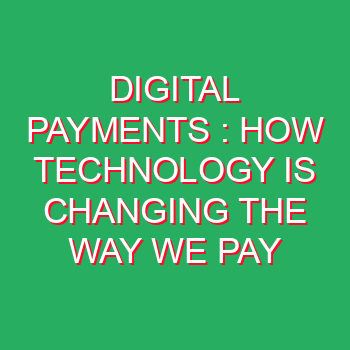 Digital Payments