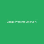 Google Presents Minerva AI