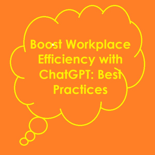 Boost Workplace Efficiency with ChatGPT