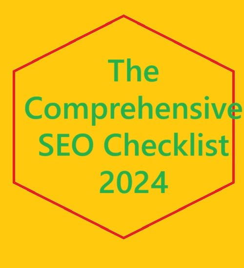 The Comprehensive SEO Checklist 2024