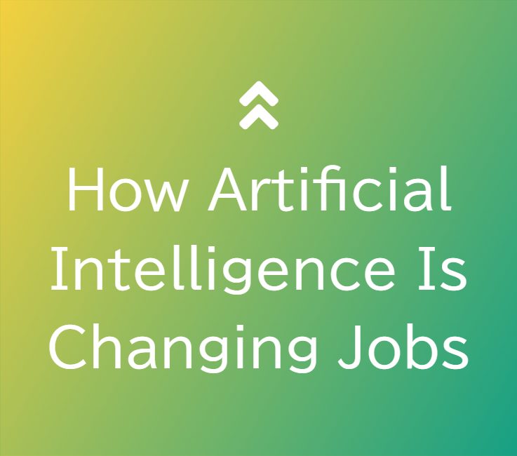 How Artificial Intelligence is changing jobs - Tech Resider