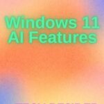 Windows 11 AI Feature 1
