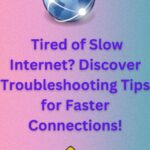 cropped-Tired-of-Slow-Internet-Discover-Troubleshooting-Tips-for-Faster-Connections-1.jpg