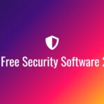 Best Free Security Software 2024
