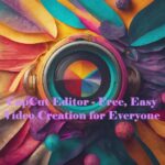 CapCut Editor - Free, Easy Video Creation for Everyone