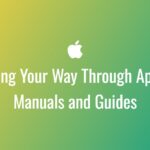 Finding Your Way Through Apple's Manuals and Guides