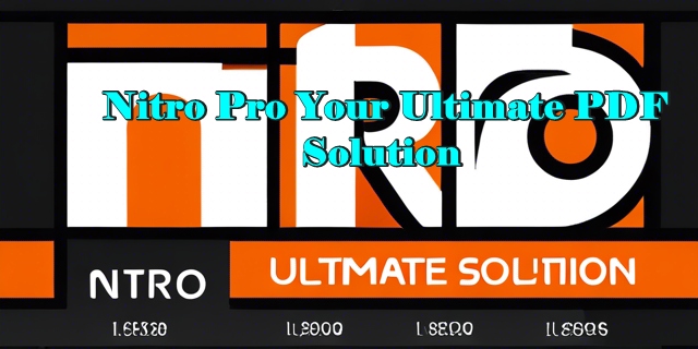 Nitro-Pro-Your-Ultimate-PDF-Solution-