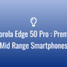 Motorola Edge 50 Pro