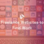 Freelance Websites to Find Work
