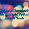 ChromeOS Integration with Android Features and AI Tools