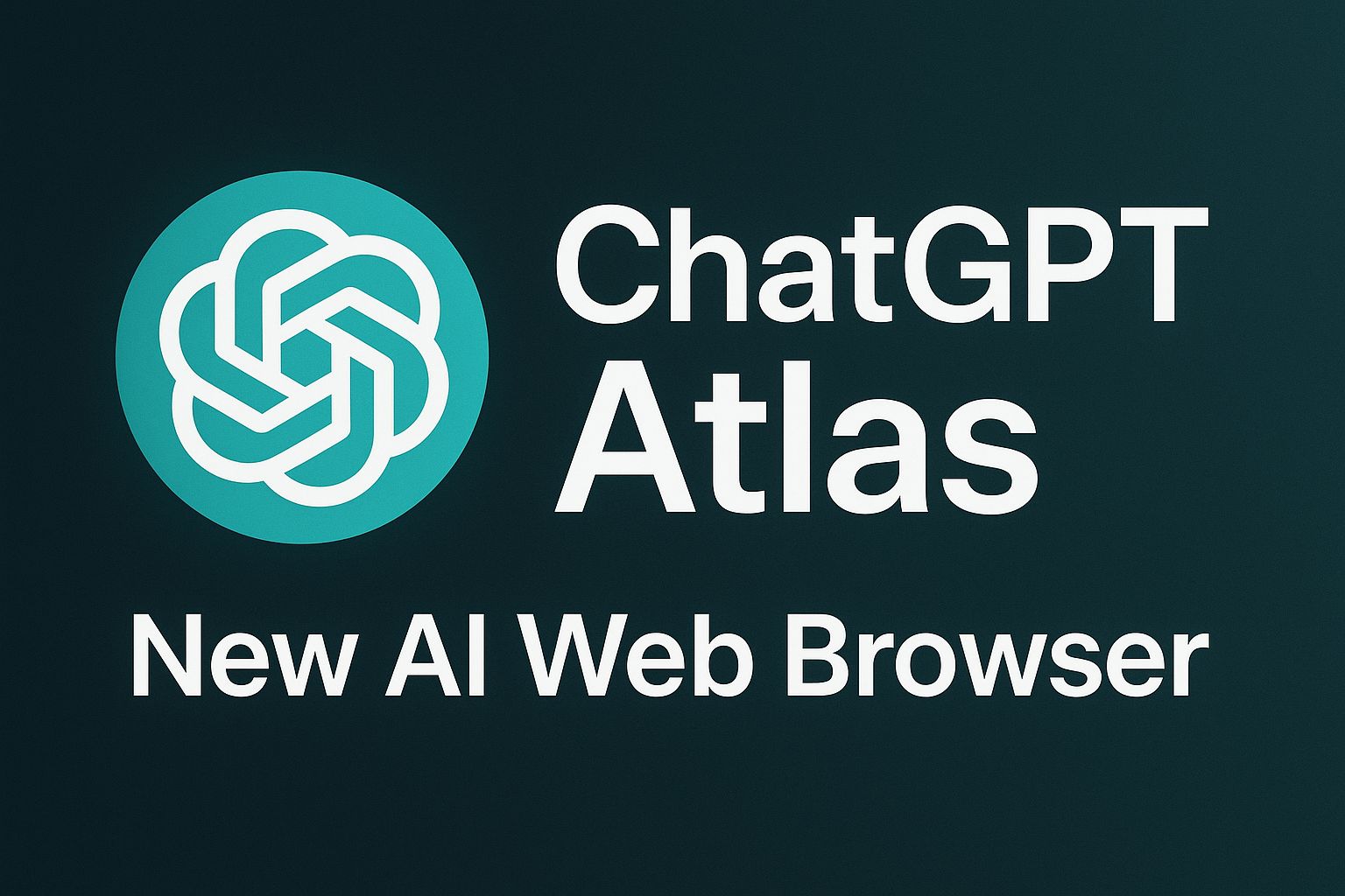 ChatGPT Atlas An awesome AI Web Browser 2025