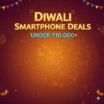 Diwali Smartphone Deals Under ₹10,000